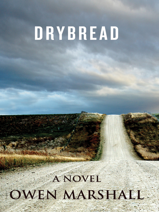 Title details for Drybread by Owen Marshall - Wait list